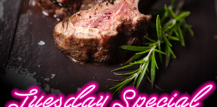 Tuesday – Lamb Chop Special